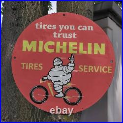 Vintage Michelin Tires Service''Tires You Can Trust'' Porcelain Gas & Oil Sign