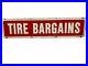 Vintage-Original-Painted-Red-White-Tire-Bargains-Double-Sided-Sign-01-dgso