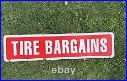 Vintage Original Painted Red/White Tire Bargains Sign