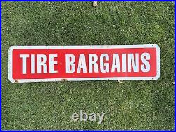 Vintage Original Painted Red/White Tire Bargains Sign