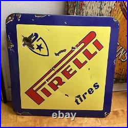 Vintage Pirelli Tires Porcelain Sign 28x28