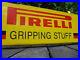 Vintage-Pirelli-Tyre-Metal-Advertising-Garage-Shop-Sign-PIRELLI-GRIPPING-STUFF-01-fkk