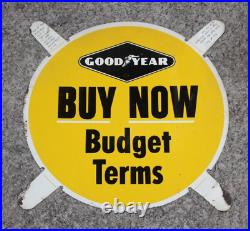 Vintage RARE GOOD YEAR Tires Original Metal Sign BUY NOW BUDGET TERMS