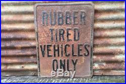Vintage Rubber Tired Vehicles Only Highway Road Sign Old Street Sign Car Auto