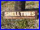 Vintage-Shell-Tires-Sign-Antique-Gas-Station-Oil-Quality-Rare-1950s-Wow-01-aom