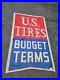 Vintage-US-Tires-Budget-Terms-Banner-Sign-Flag-Gas-Oil-Display-6C-28-01-to