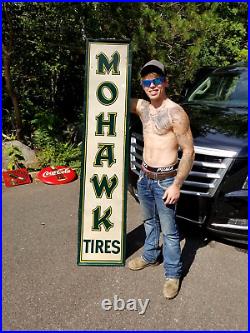 Vintage Vertical MohawkTires Metal Gasoline Gas Oil Sign 71 by 17 Nice