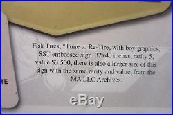 Vintage and Original Very Large Fisk Tires Sign, Tin, Date Coded 1957, Single S