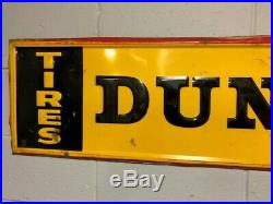 Vtg 1960 Dunlop Tires Tin Embossed Metal Service Station Sign 60 x 14, Used